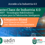 MasterClass de Industria 4.0: KETs - Tecnologías habilitadoras esenciales para la fabricación inteligente