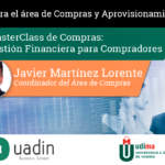 Javier Martinez - Gestión Financiera para Compradores | UADIN Business School