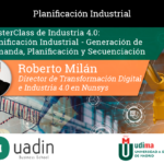 Roberto Milán - Planificación Industrial | UADIN Business School