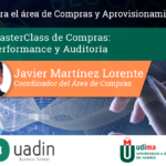 Javier Martinez - Performance y auditoria en Compras | UADIN Business School