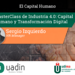 Sergio Izquierdo - Capital Humano y Transformación Digital